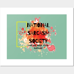 National Sarcasm Society Posters and Art